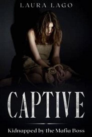 abduction porn|MEGATHREAD: CAPTIVE/KIDNAPPING ROMANCES :。